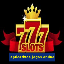 aplicativos jogos online